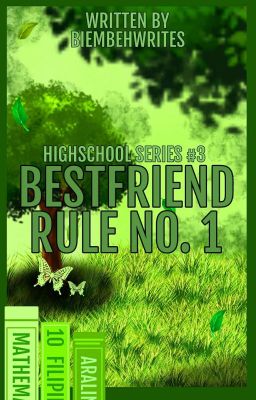 HS3: Bestfriend Rule No. 1