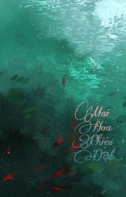 <HSTK> Mai Hoa Phiêu Dạt(Drop)