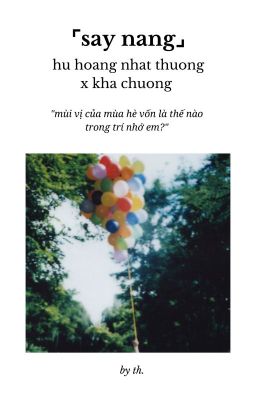 hư hoảng nhất thương x kha chương | say nắng