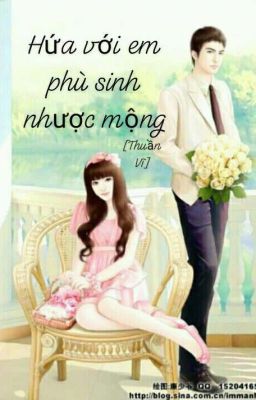 Hứa Với Em Phù Sinh Nhược Mộng