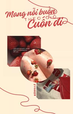 huấn; mang nỗi buồn theo gió cuốn đi