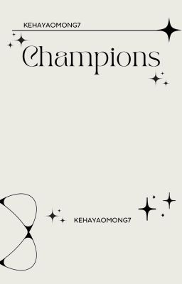 [Húc Chiêu] Champions