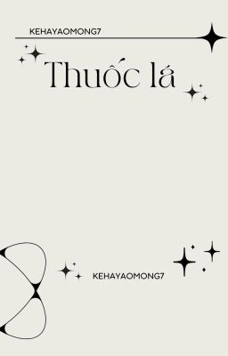 [Húc Chiêu] Thuốc lá