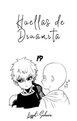 Huellas de Dinamita [SaiGenos] [Oneshot]