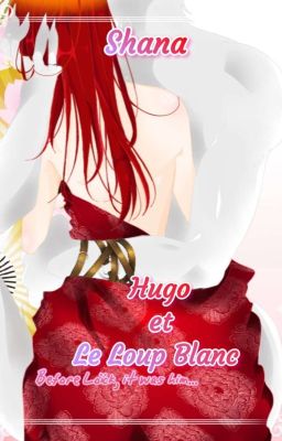 Hugo, et le Loup Blanc 