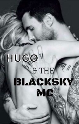 Hugo & The Black Sky MC. (T2) - Terminé