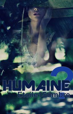 Humaine?