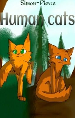 Human Cats - Tome 1 : Une nouvelle vie