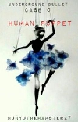 Human Puppet (Event Of FPW) (END)