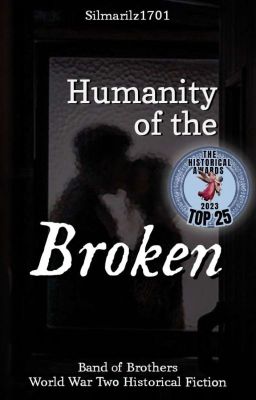 Humanity of the Broken [ WWII / Band of Brothers ] 2