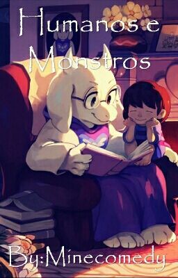 Humanos e Monstros - UNDERTALE