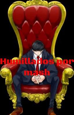 humillados por mash