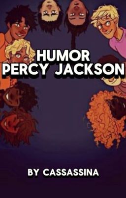 🔱 (Humor) Percy Jackson 🔱