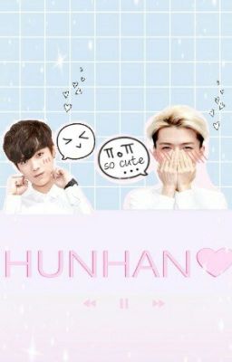 [Hunhan] Bẻ cong trùm xã hội đen