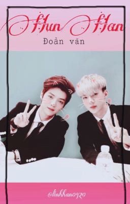 [HunHan] Đoản văn