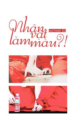 [HunHan FanFic] NHÂN VẬT LÀM MÀU