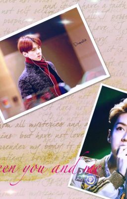 HunHan oneshot: Memories between You and Me