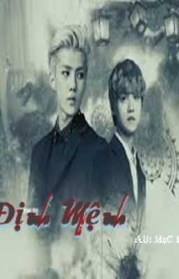 [HunHan] [shortfic] Định Mệnh.