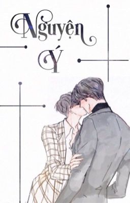 [HunLay] Nguyện ý || Longfic