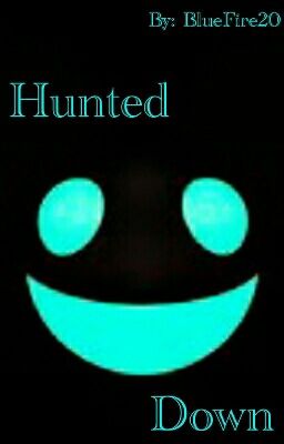 Hunted Down: TeamCrafted fanfic With Friends ((Discontinued))