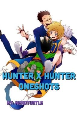 Hunter x Hunter Oneshots