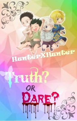 Hunter X Hunter Truth or Dare