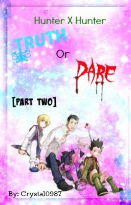 Hunter X Hunter Truth or Dare [Part 2]