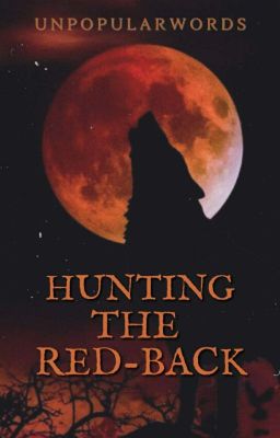 Hunting The Red-Back (On-Hold)