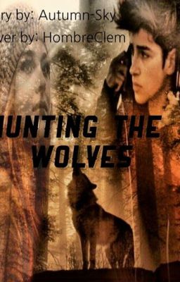 Hunting The Wolves