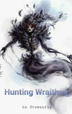 Hunting Wraiths