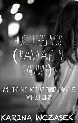 Hurt feelings (Translate in English) | ENDED |