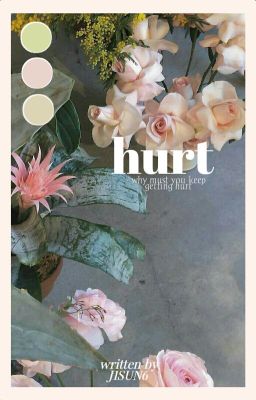 hurt. | ha sungwoon