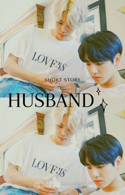 Husband (Jikook)- Complete