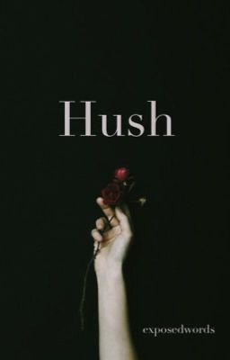 Hush