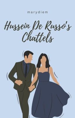 Hussein De Russo's Chattels