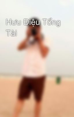 Hưu Điệu Tổng Tài