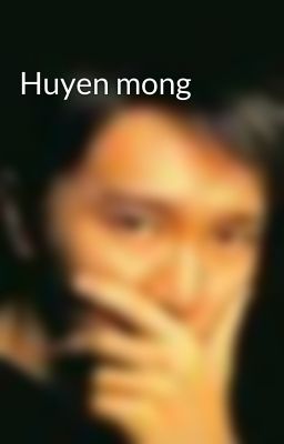 Huyen mong