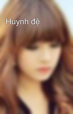 Huynh đệ