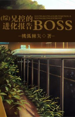 Huynh khống đích BOSS tiến hóa báo cáo