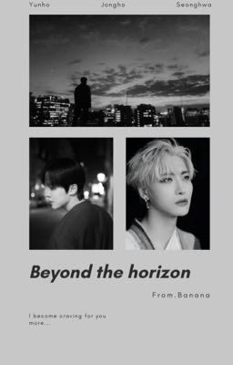 [Hwajong/Yunjong] Beyond the horizon 