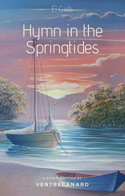 Hymn in the Springtides (EL Girls Series #2)