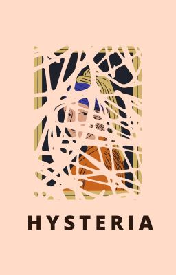 HYSTERIA