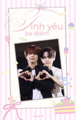 HYUCKLE // Tình yêu ba điểm