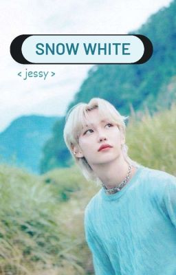 [HyunLix] - Snow White