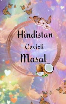 HİNDİSTAN CEVİZLİ MASAL 