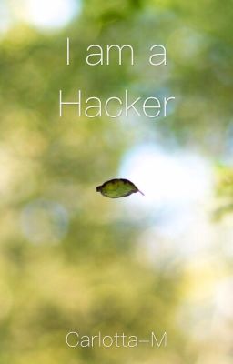 I am a Hacker 