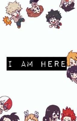 I am here [BNHA x lector/a]