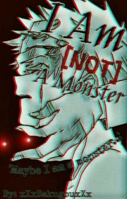 I Am [NOT] A Monster (Suicidal AU/ KiriBaku Fanfic)