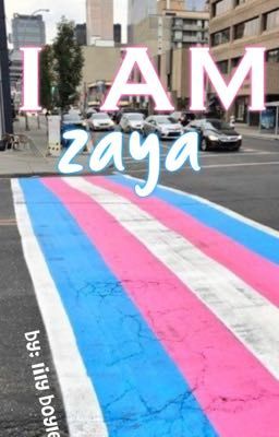 i am zaya 