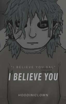 I Believe You